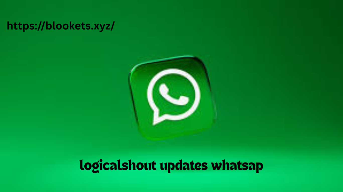 logicalshout updates whatsap